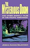 The Mysterious Doom: And Other Ghostly Tales of the Pacific Northwest