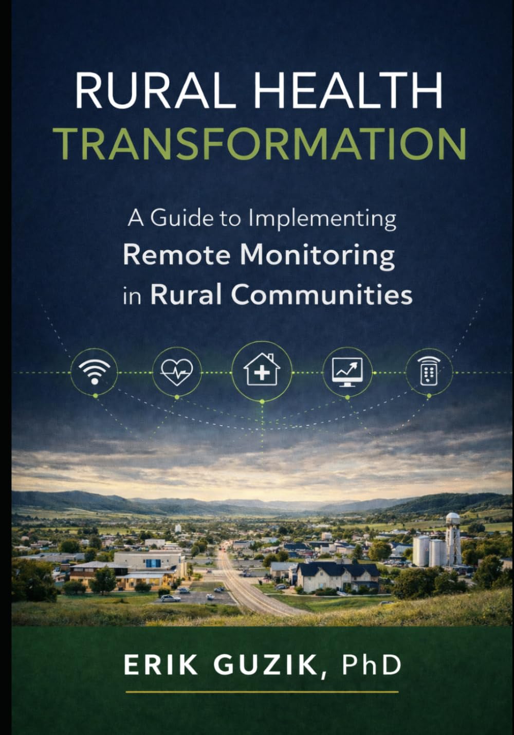 Rural Health Transformation: A Guide to Implementing Remote Monitoring in Rural Communities