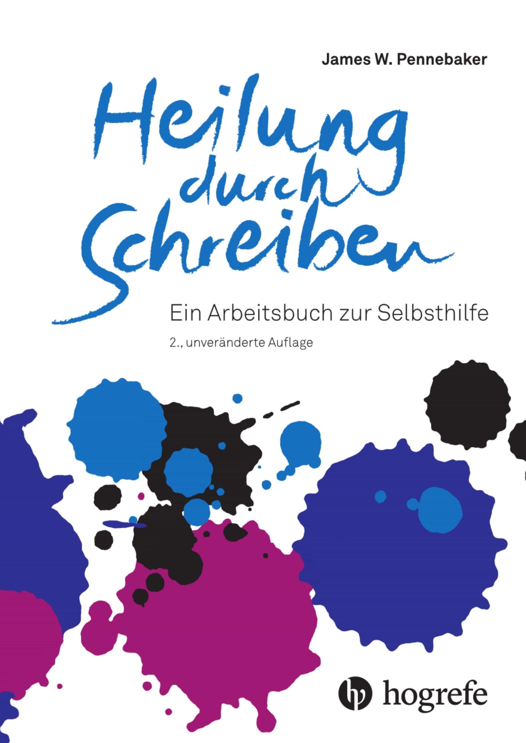 Heilung durch Schreiben by James W. Pennebaker PAPERBACK 9783456859767