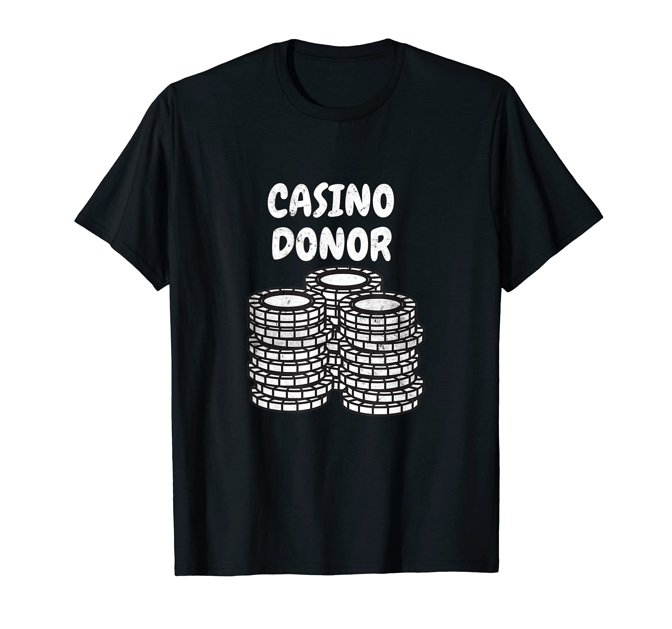 Funny Casino Donor Poker Gambling Gifts T-Shirt, Black