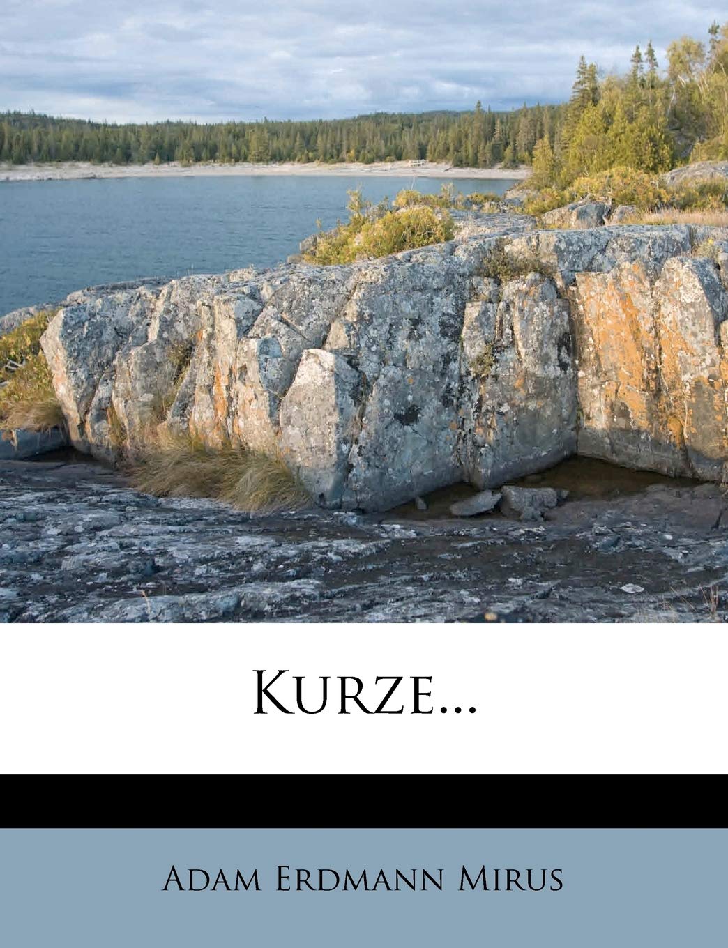 Kurze...