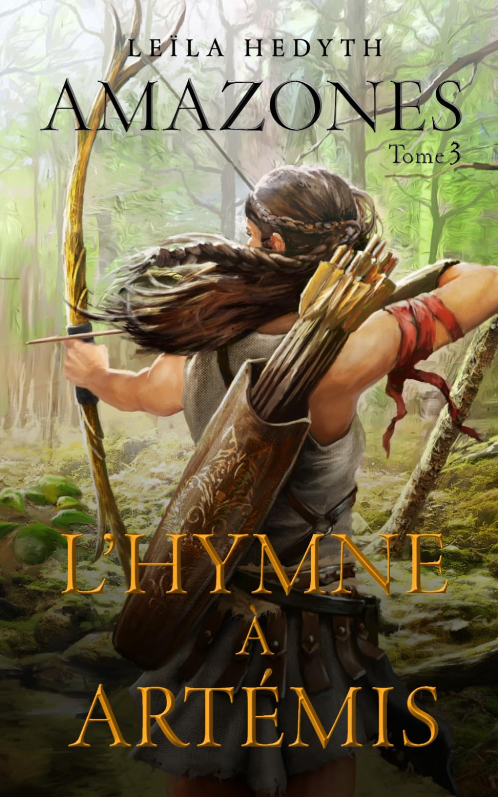 Amazones: L'Hymne à Artémis, T3