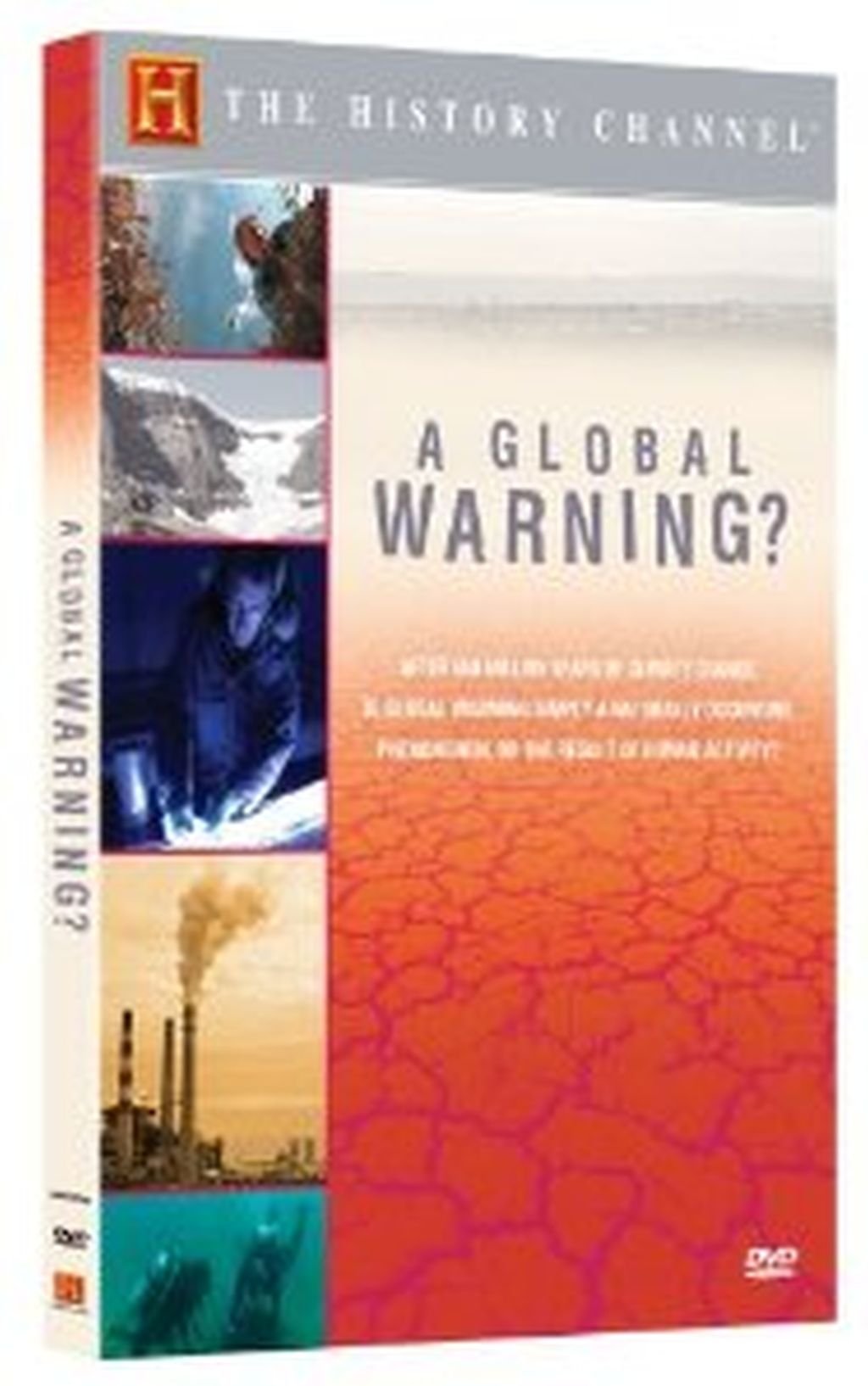 A Global Warning? (History Channel)