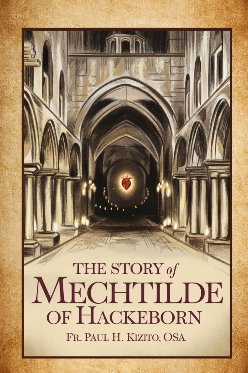 The Story of Mechtilde of Hackeborn: The German Benedictine Nun (Spirituality Life Everyday Series)