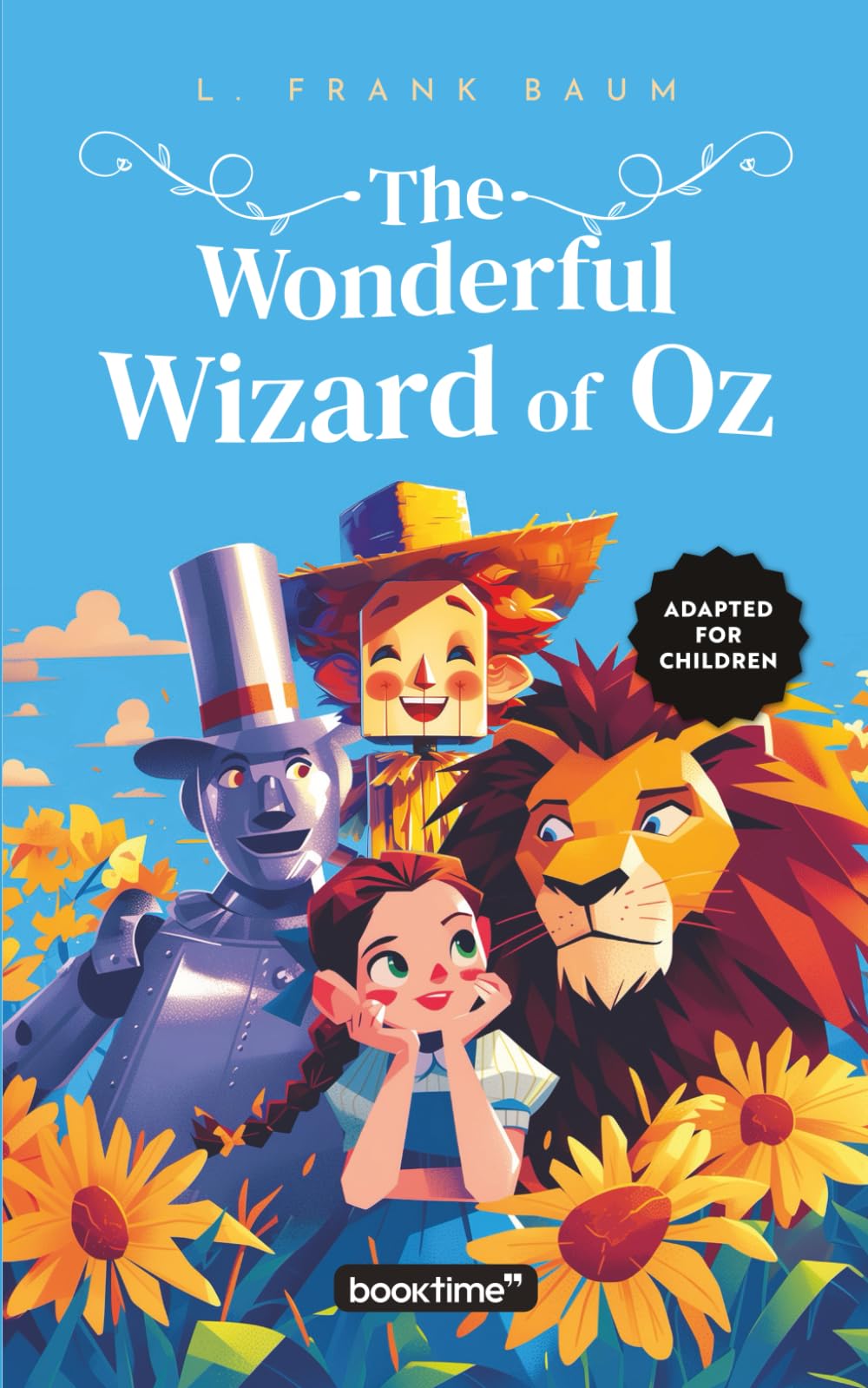The Wonderful Wizard of Oz: Adapted for children