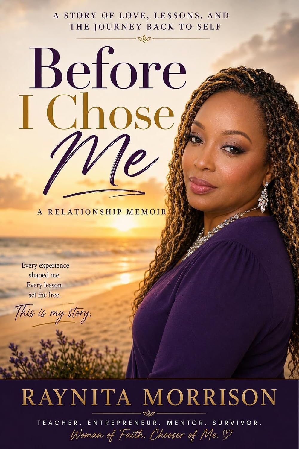 Before I Chose Me: A Relationship Memoir
