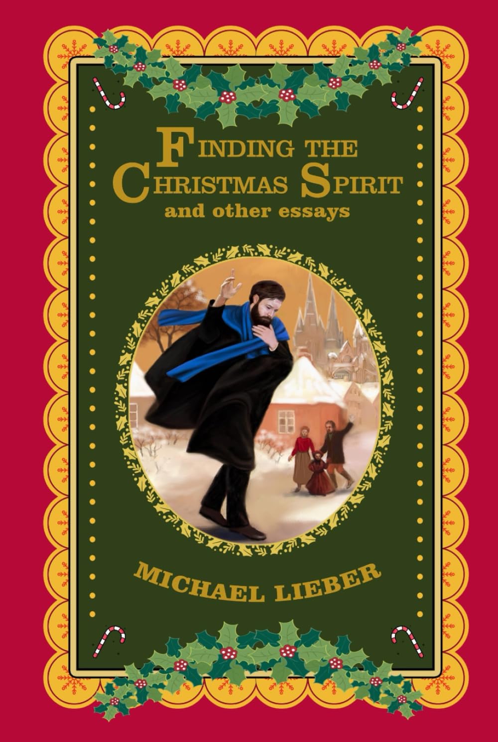 Finding The Christmas Spirit And Other Essays
