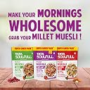 Tata Soulfull Millet Muesli, Fruit & Nut, 700 g, With 20% Crunchy Millets, 90% Whole Grains, Source of Protein, High in Fibre, Contains Ragi, Jowar & Bajra gallery image