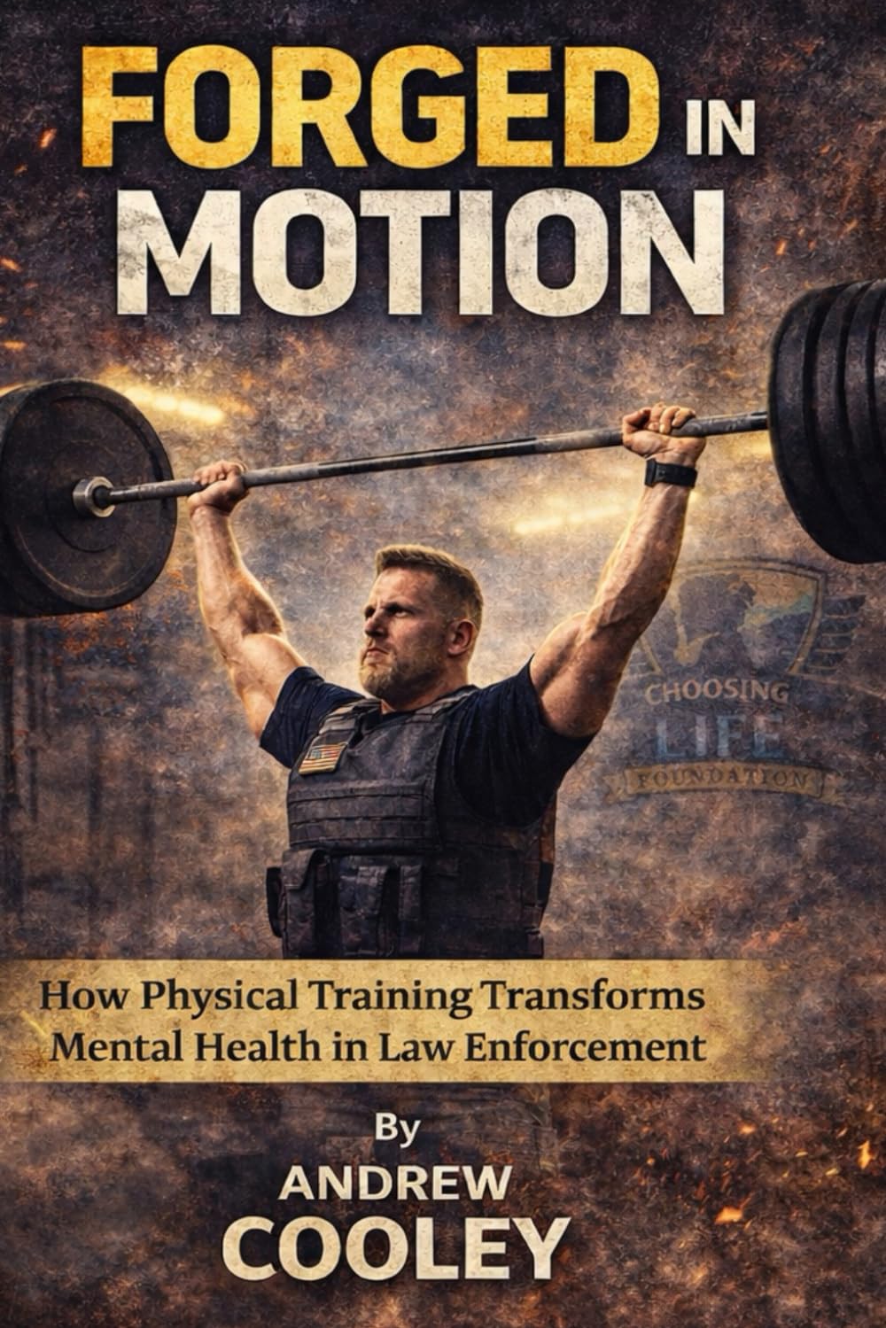 Forged In Motion: How Physical Training Transforms Mental Health in Law Enforcement