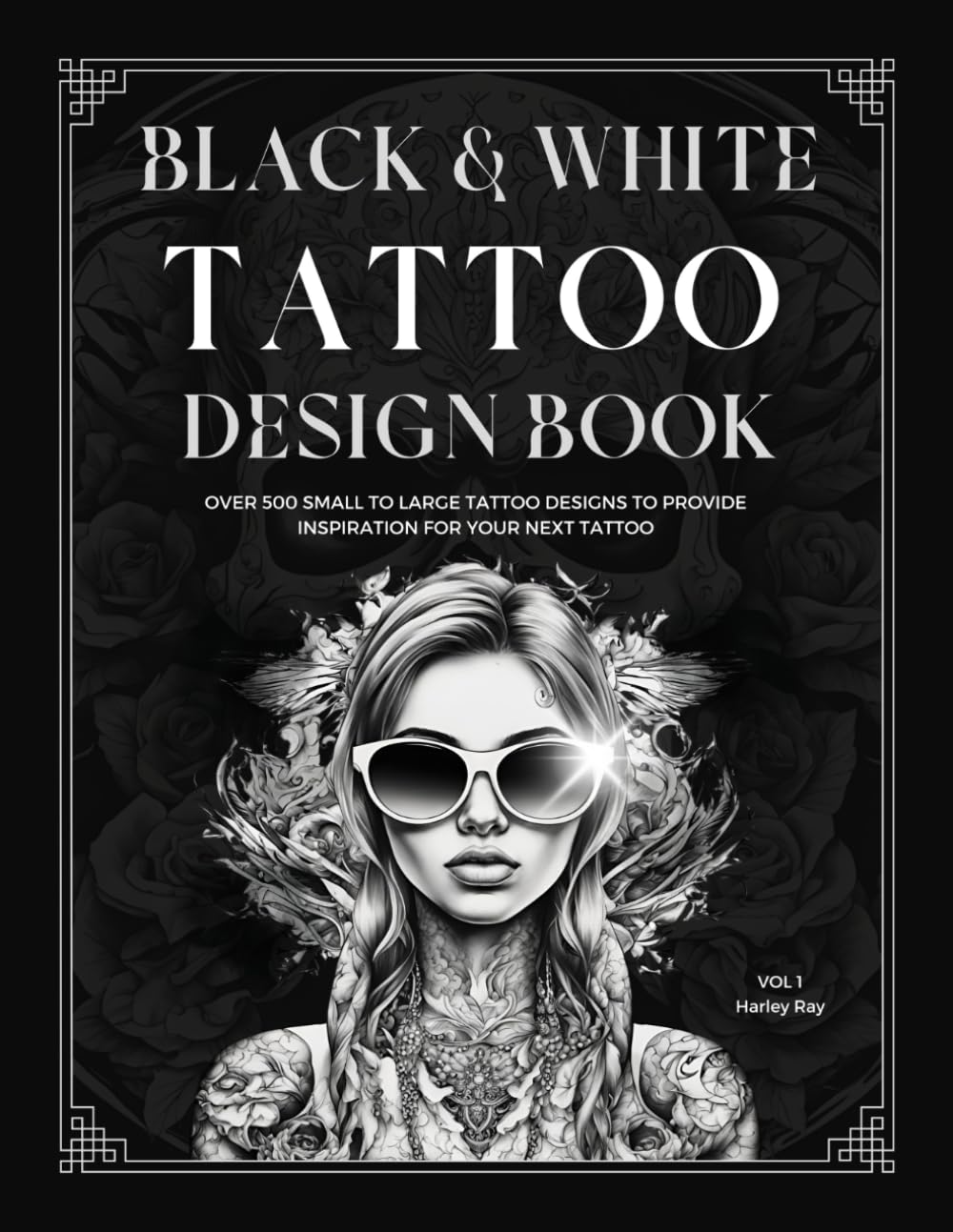 BLACK AND WHITE TATTOO DESIGN BOOK: 1 (Tattoo Books)