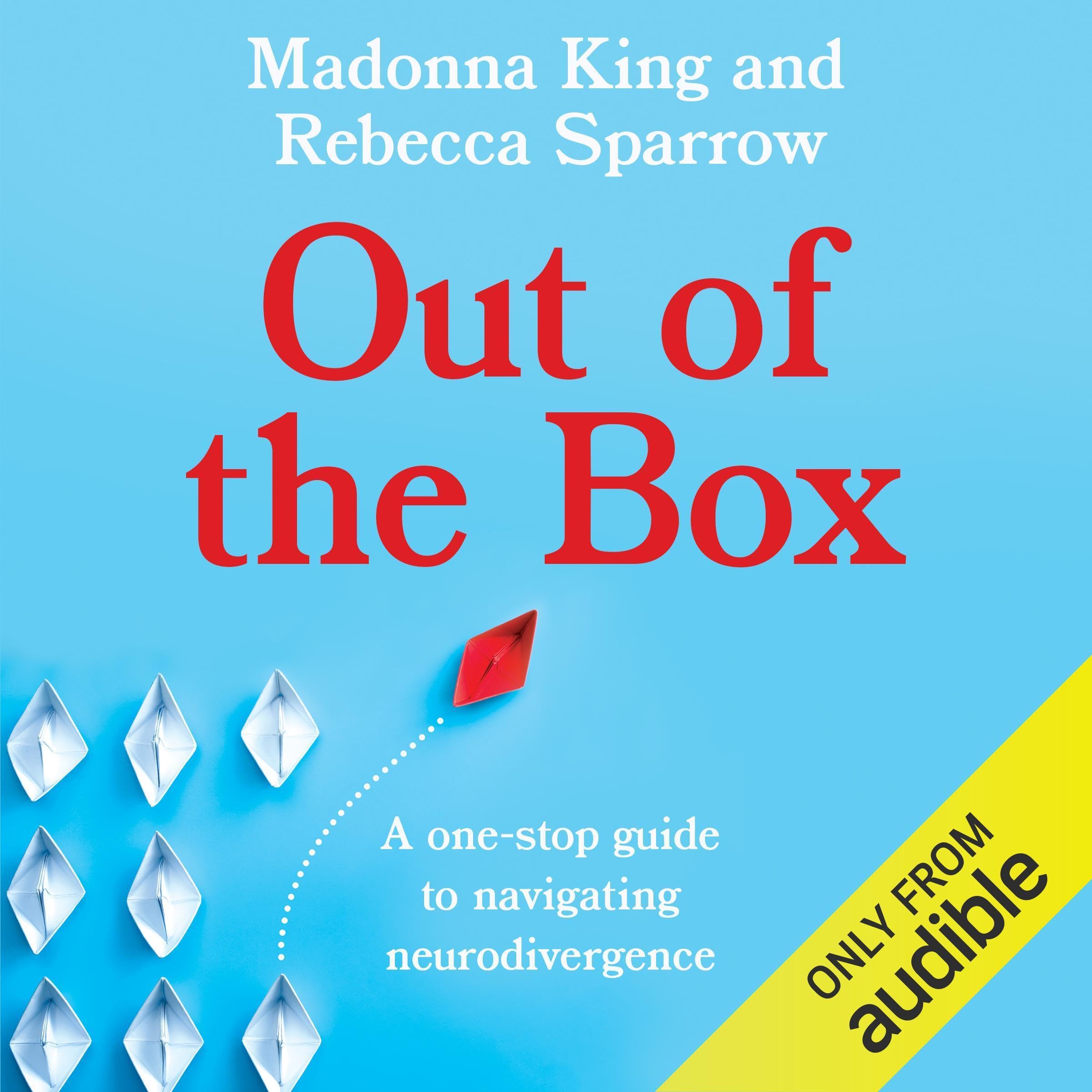 Out of the Box: A one-stop guide to navigating neurodivergence