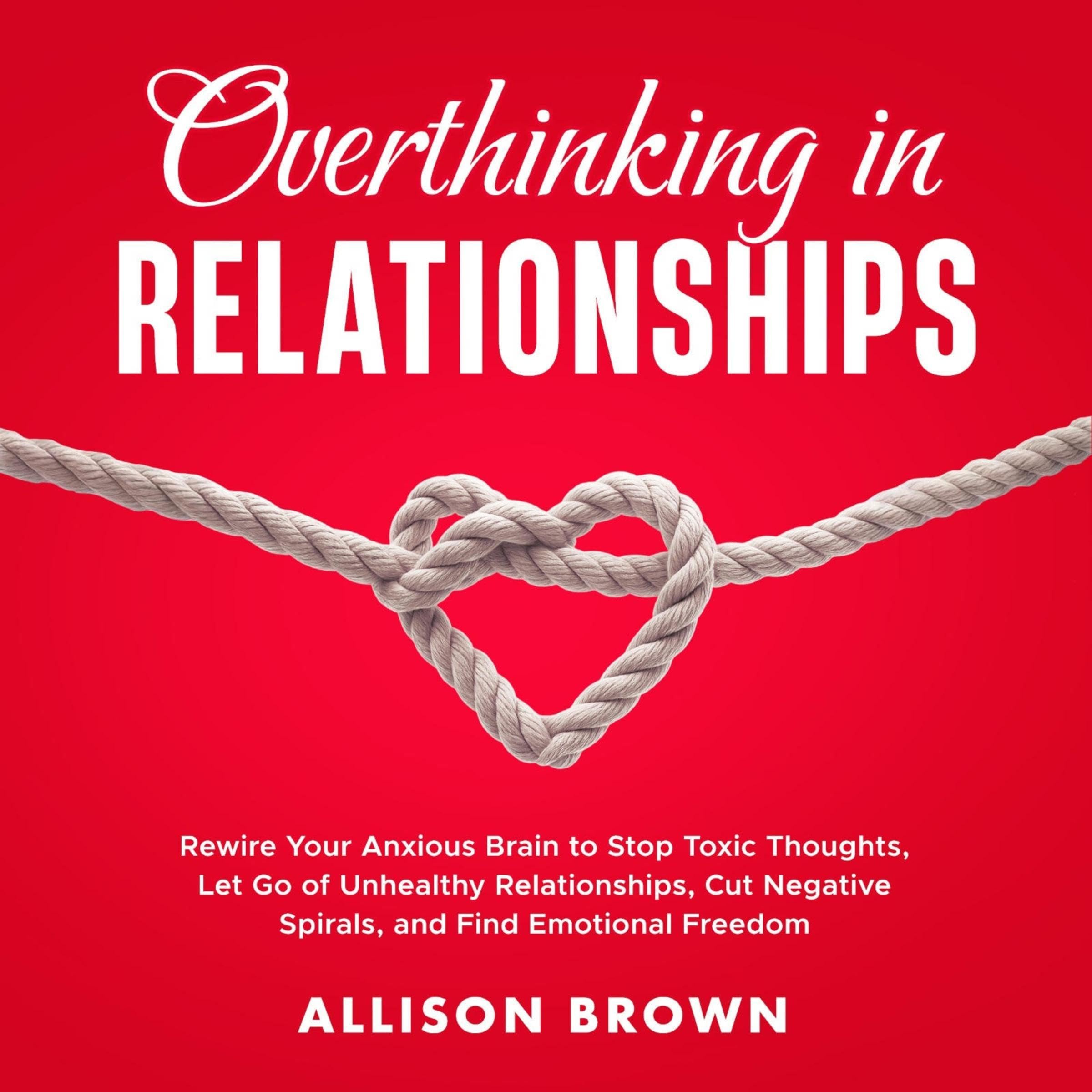 Cover art for Overthinking in Relationships