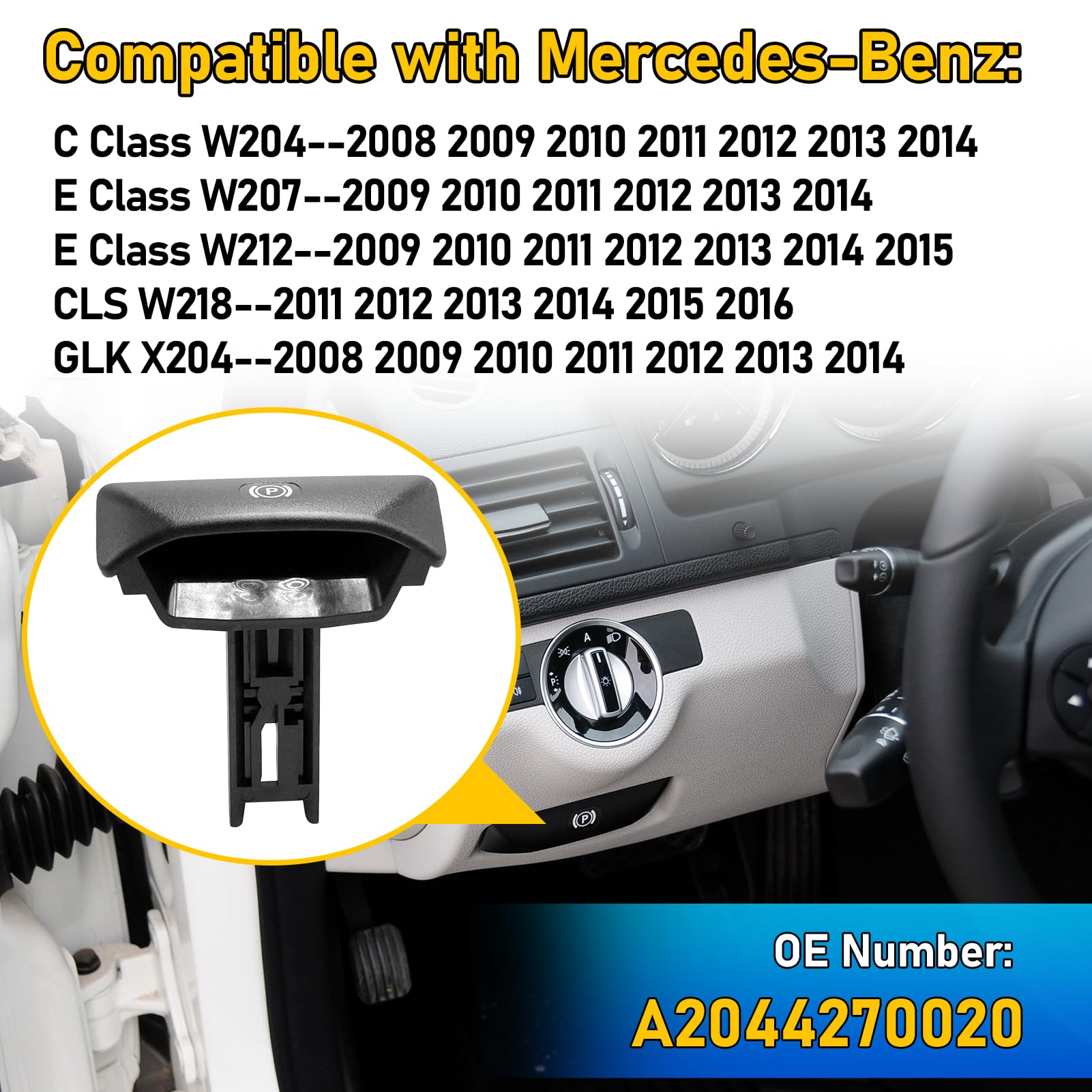 TTCR-II 1PC Palanca del Freno de Mano Compatible con Mercedes-Benz C E CLS GLK X204 W204 W207 W212 W218, Manija del Freno de Estacionamiento Clase E W207 W212, Accesorio Mercedes A2044270020