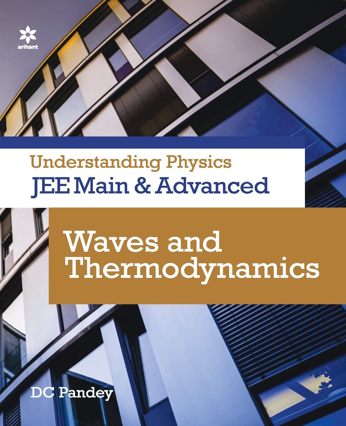 Understanding Physics for Jee Main and Advanced Waves and Thermodynamics