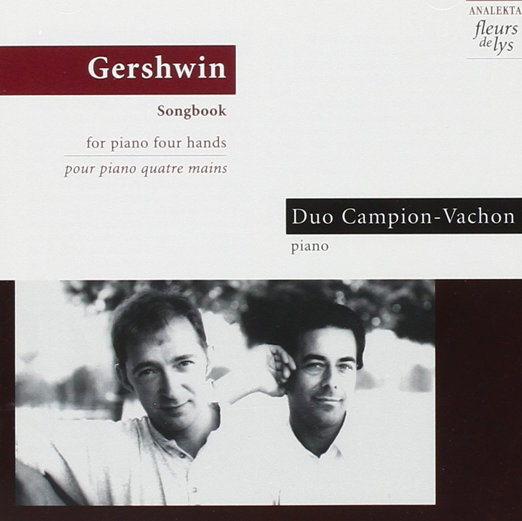 Songbook Pour Piano a 4 Mains [Audio CD] Gershwin; G. Gershwin; George Gershwin and Duo Campion-Vachon