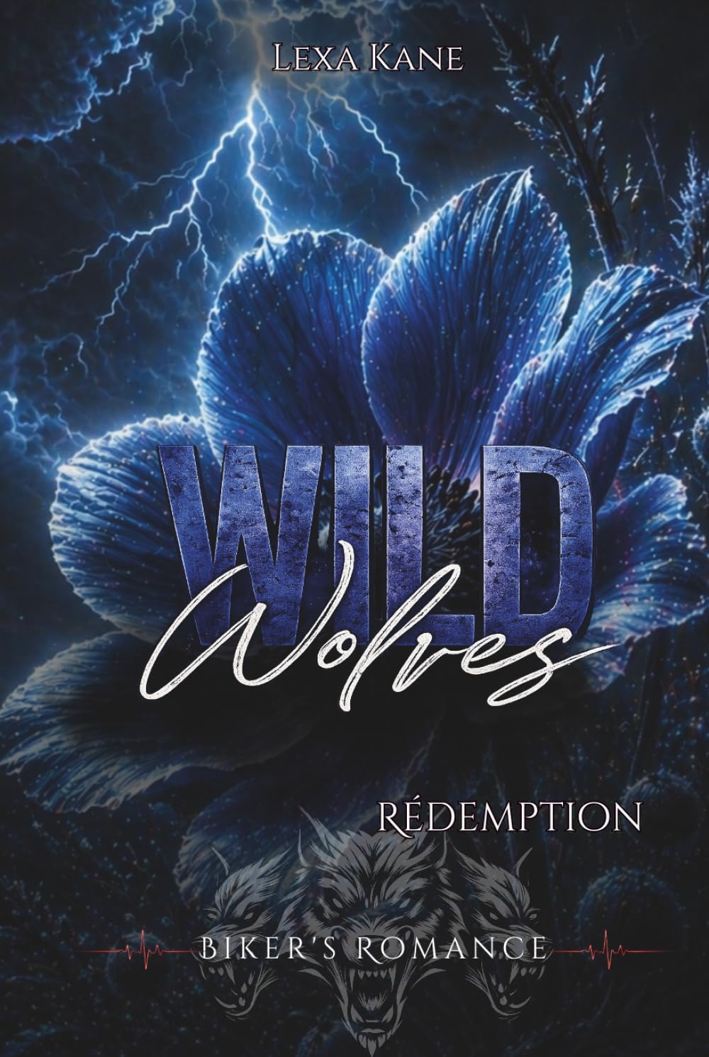 Wild Wolves: 2 - Rédemption (biker romance)