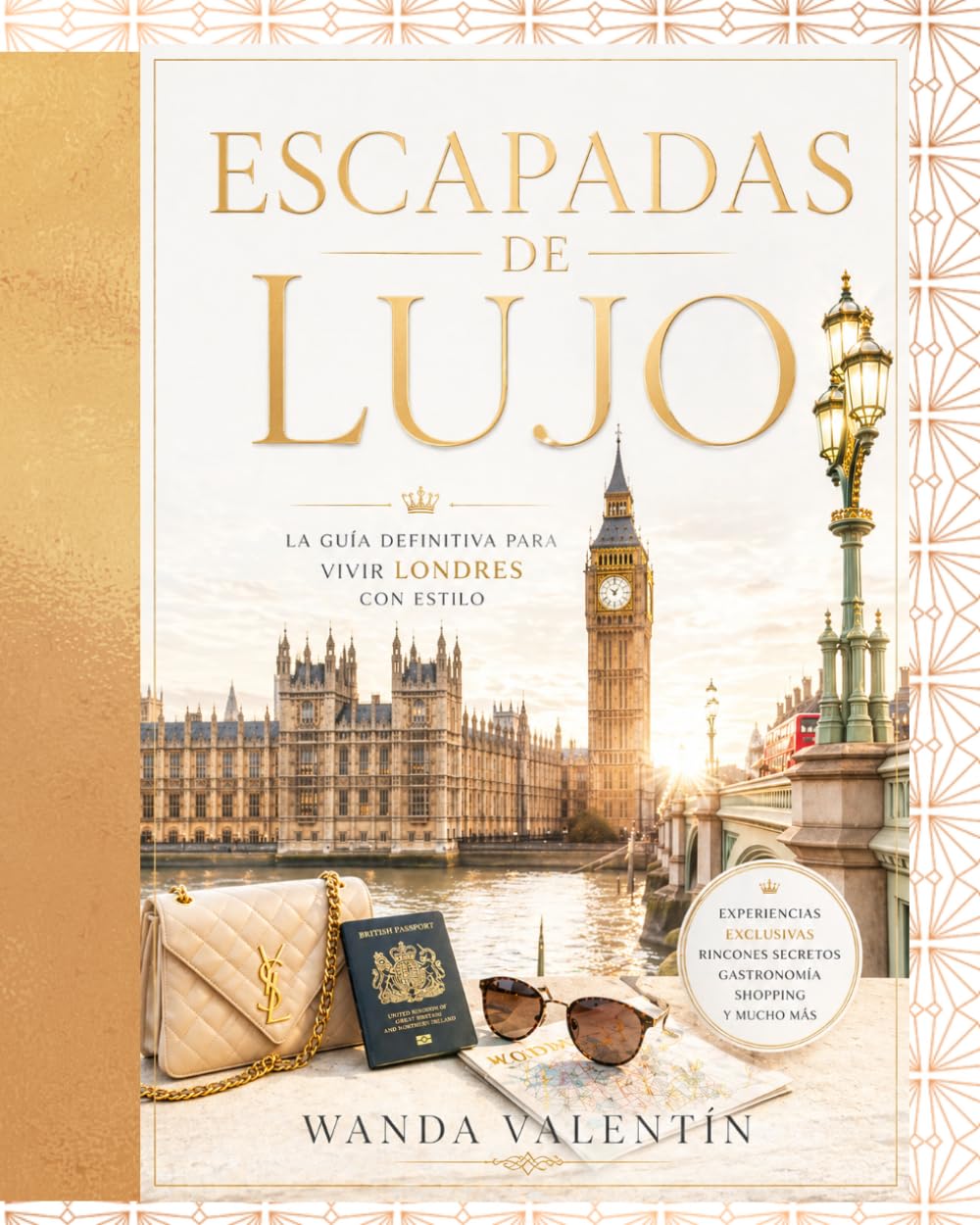 Escapadas de Lujo: La Guía definitiva para vivir Londres con estilo.