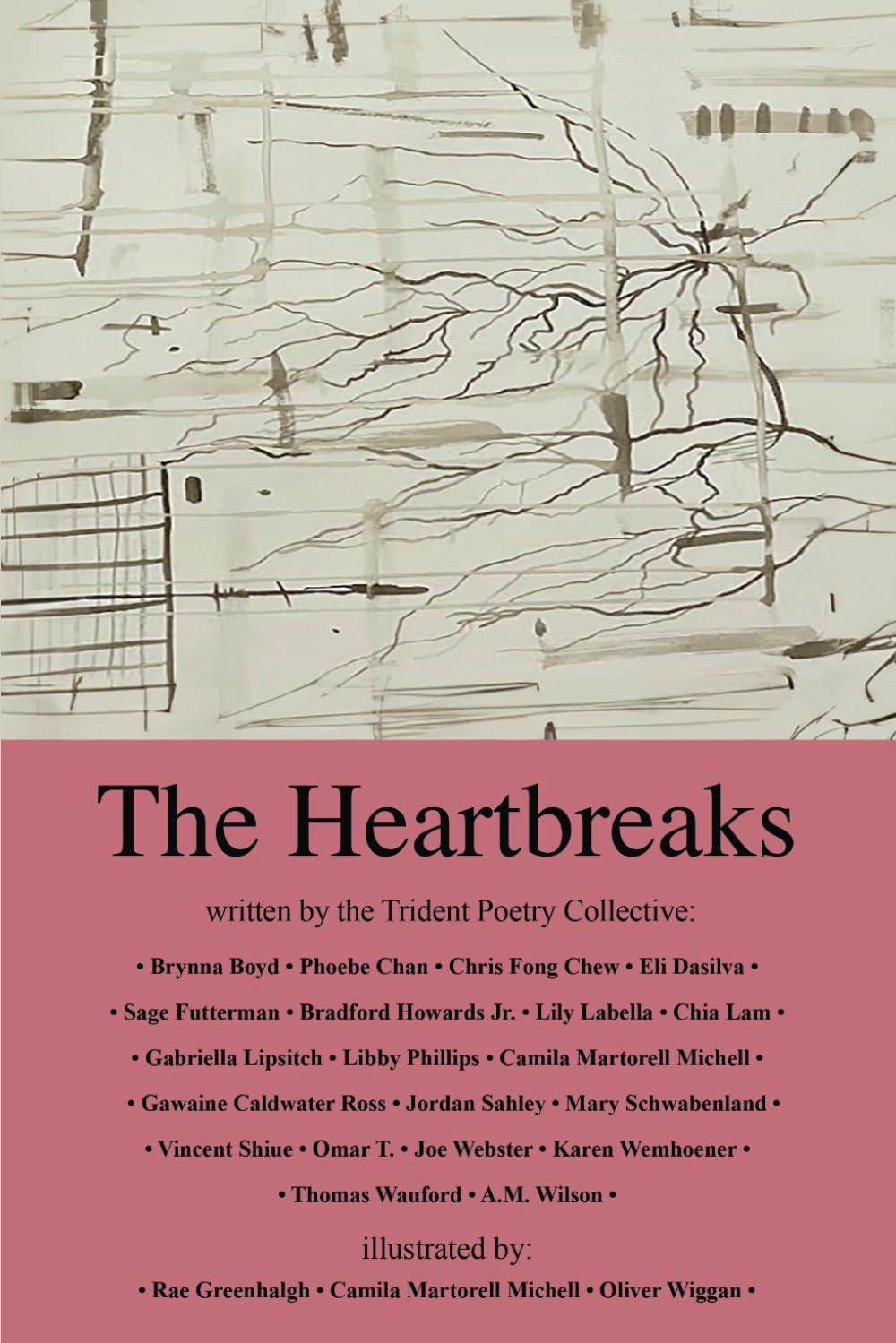 The Heartbreaks: A Trident Poetry Collective Chapbook (Trident Poetry Collective Chapbooks)