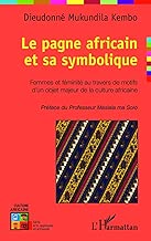 Download Le pagne africain et sa symbolique PDF