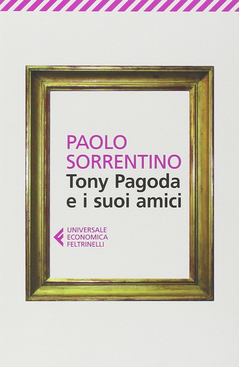 Tony Pagoda e i suoi amici