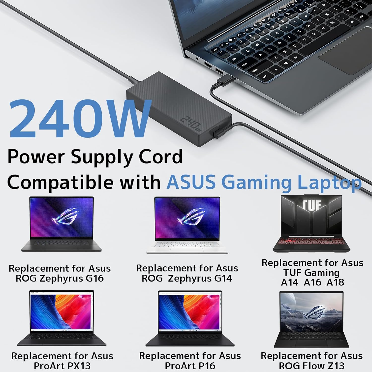 240W Charger Replacement for ASUS ROG Zephyrus G14 G16 GU605 ROG Flow Z13 TUF Gaming A16 A18 A14 FA608 FA808 FA401 ProArt PX13 P16 HN7306 H7606 Rectangle Conn AC Adapter Power Supply Cord