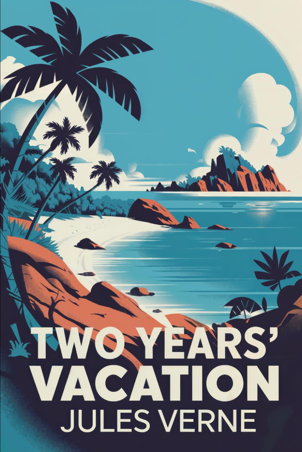 Two Years’ Vacation: A New Translation      Paperback – January 7, 2025