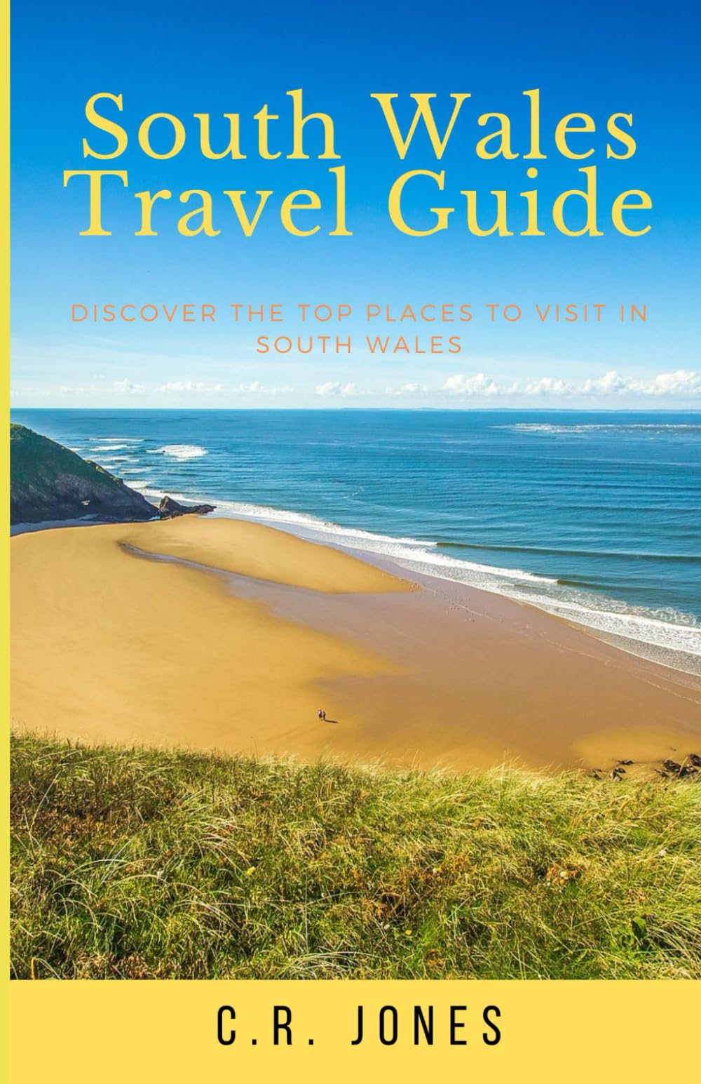 South Wales Travel Guide: Discover the Top Places to visit in South Wales