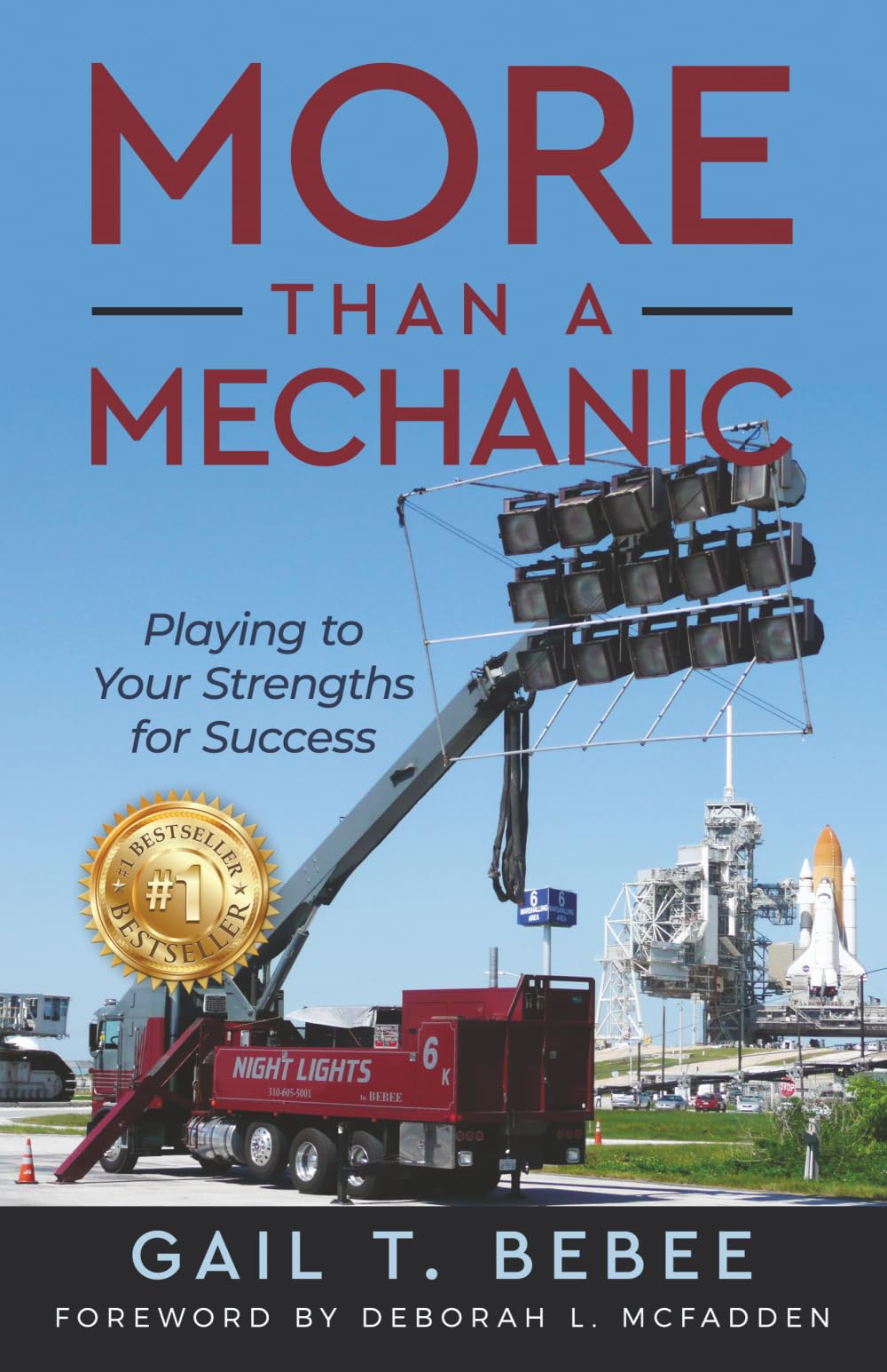 More Than a Mechanic: Playing to Your Strengths for Success (Black and White Edition)