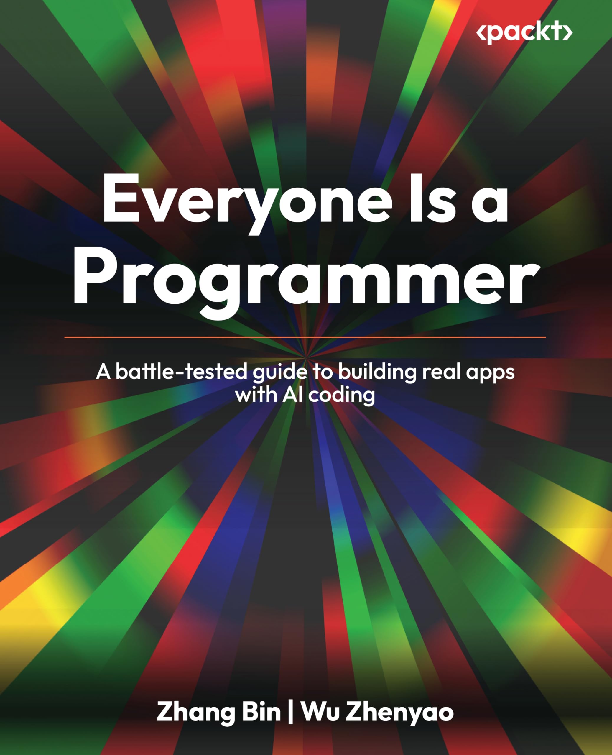 Everyone Is a Programmer: A battle-tested guide to building real apps with AI coding