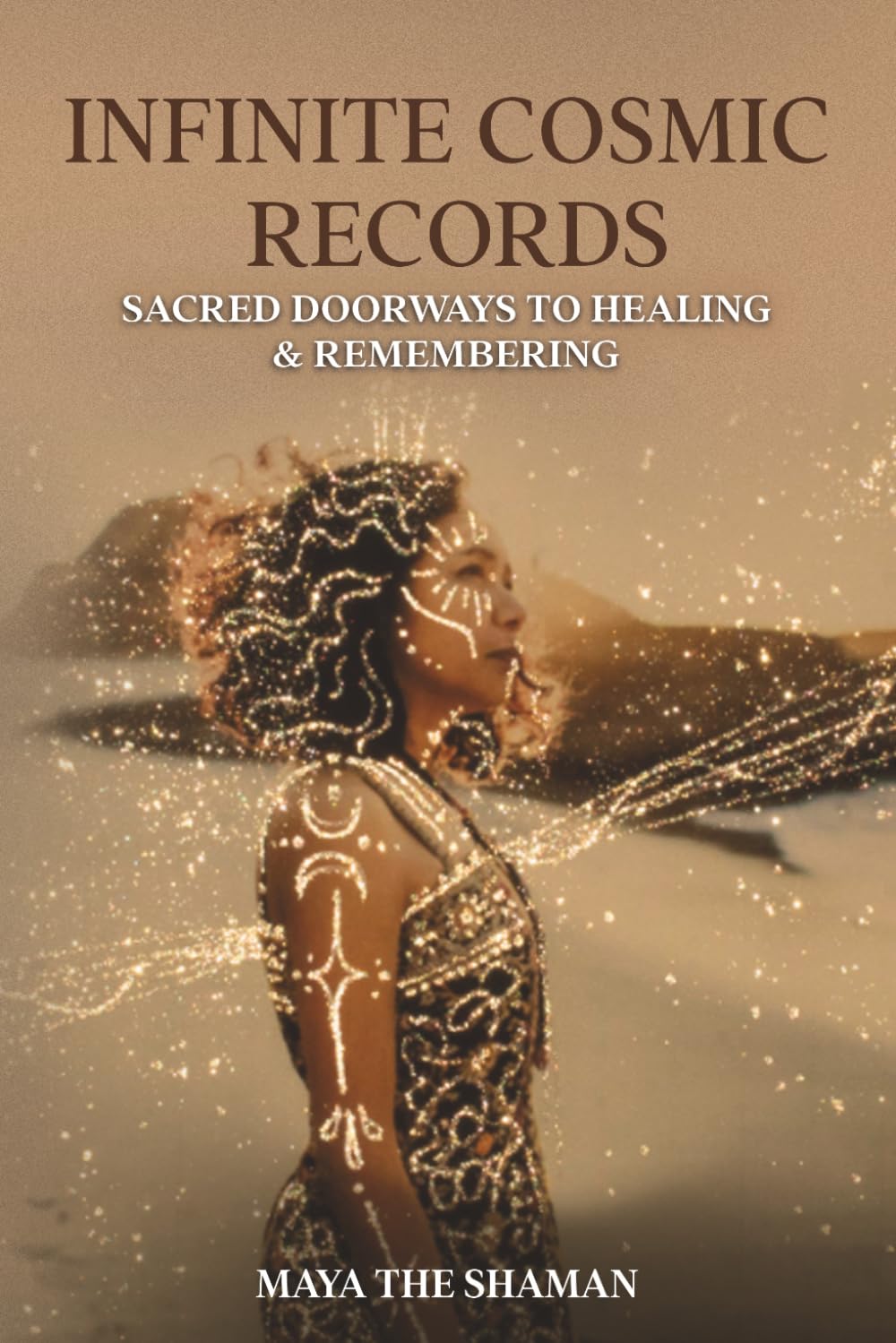 INFINITE COSMIC RECORDS: SACRED DOORWAYS TO HEALING & REMEMBERING