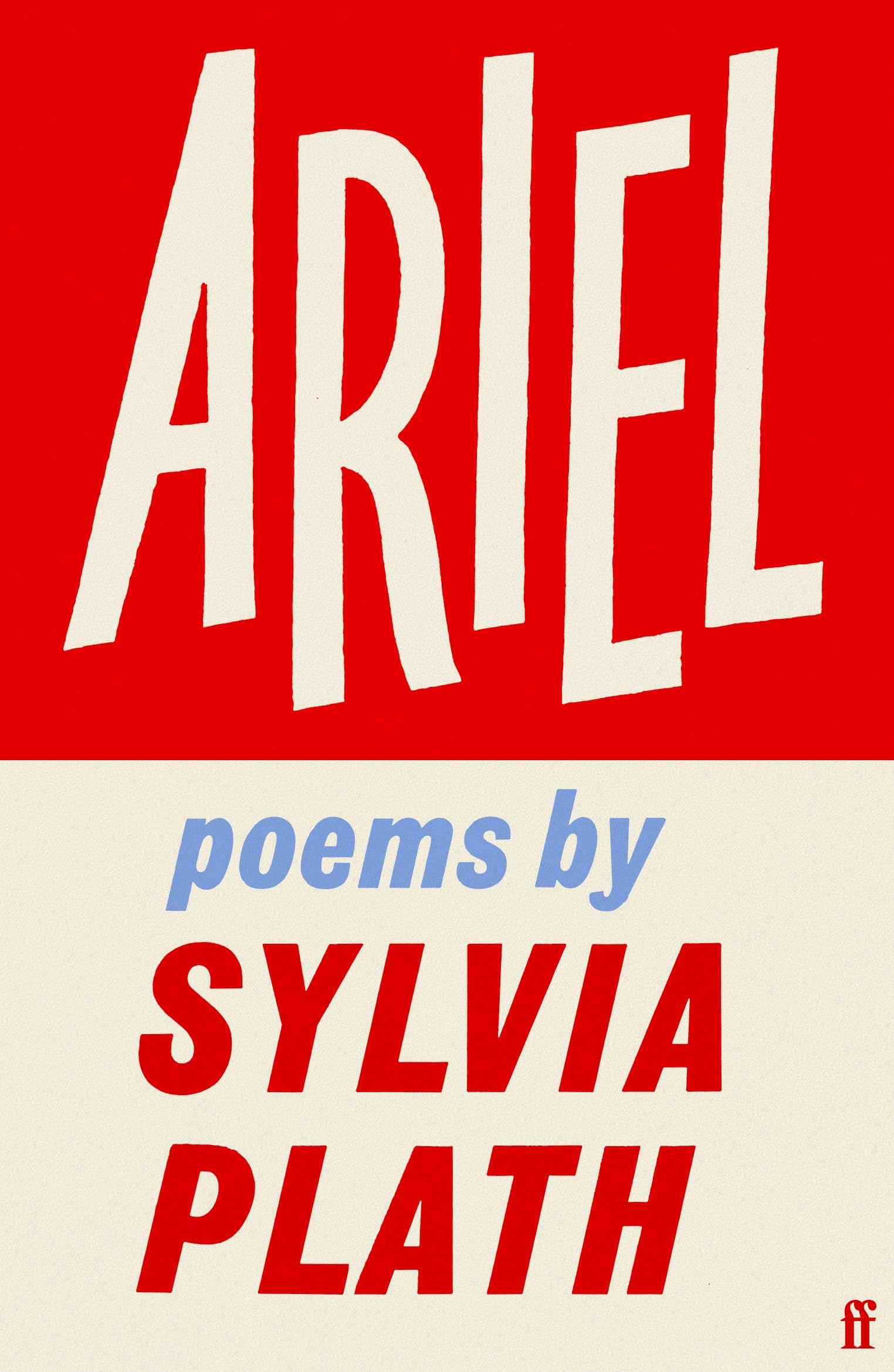 Ariel: Poems by Sylvia Plath