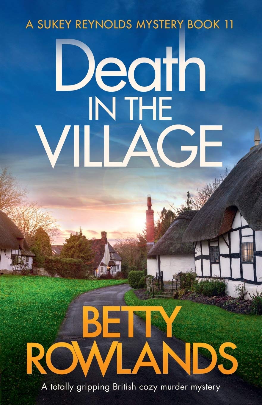 Bookouture Death in the Village: A totally gripping British cozy murder mystery