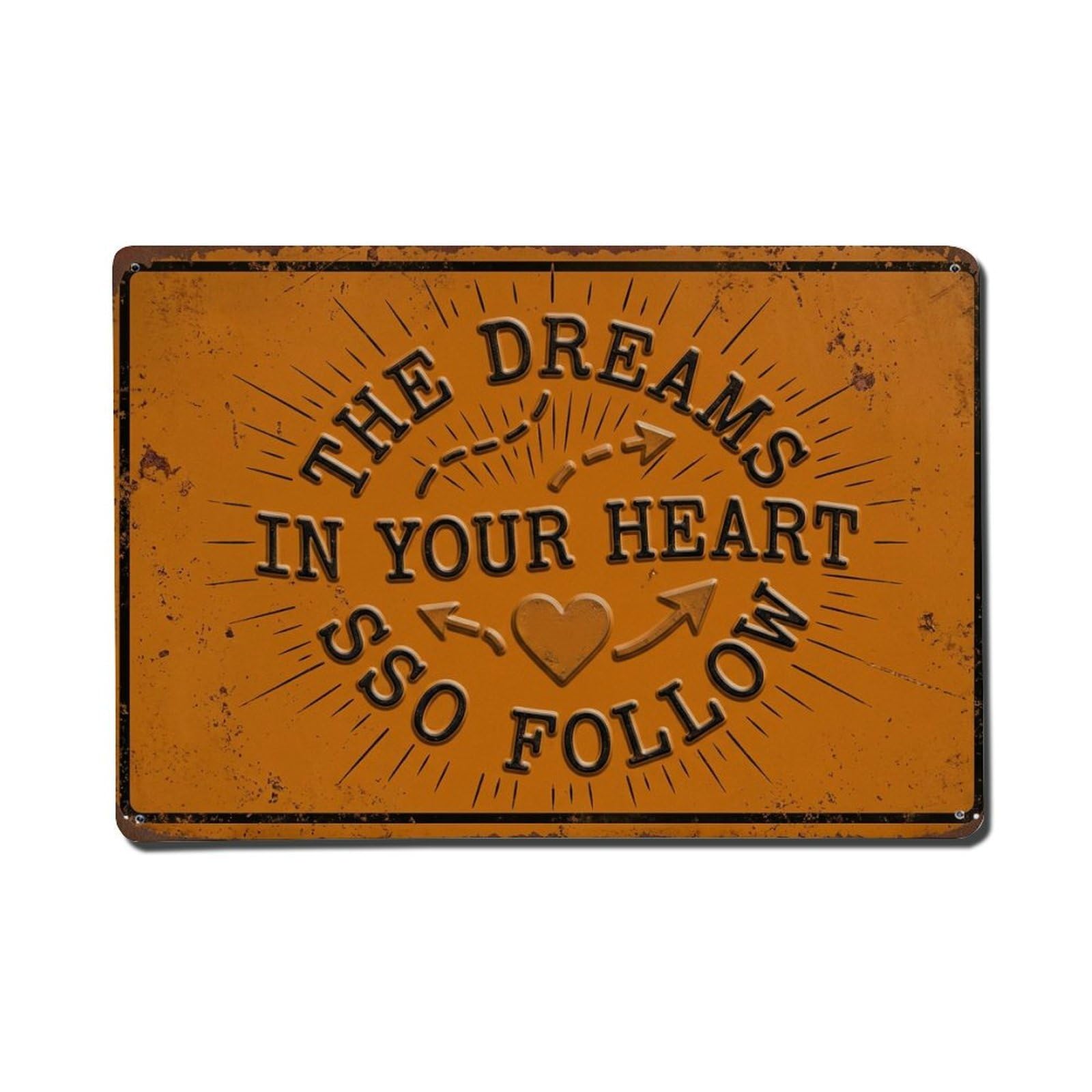 Follow Heart Always Pub Retro Motivational Slogans Metal Tin Sign Plaque Wall Decor for Cafe, Club Bar, Office, Home Garden Metal Poster 8x12Inch