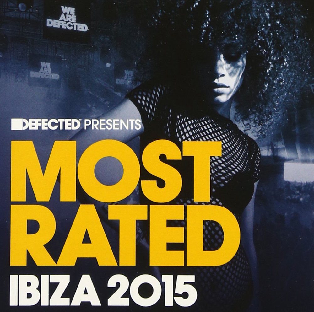 Defected Presents Most Rated Ibiza 2015