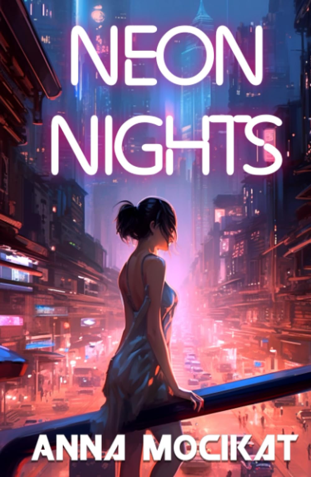 Neon Nights: A Cyberpunk Detective Thriller (There's no Murder in Paradise)