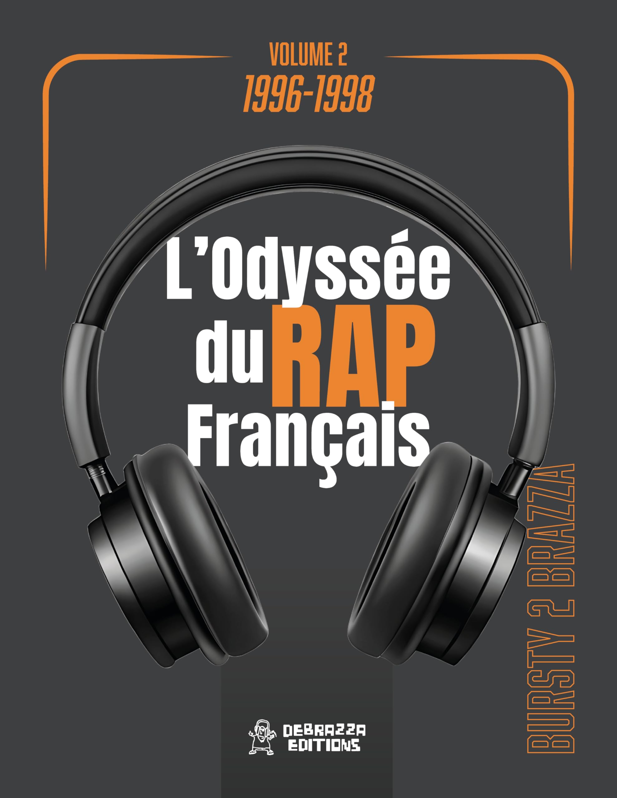 L'histoire du rap français de 1996 à 1998 : livre L'Odyssée du rap français Vol 2