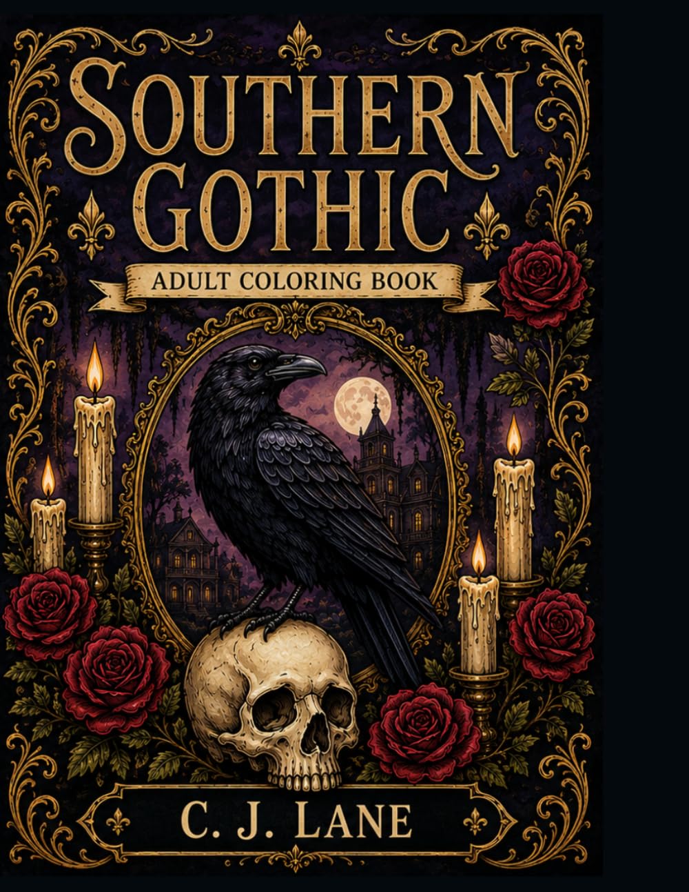 Southern Gothic: Adult Coloring Book