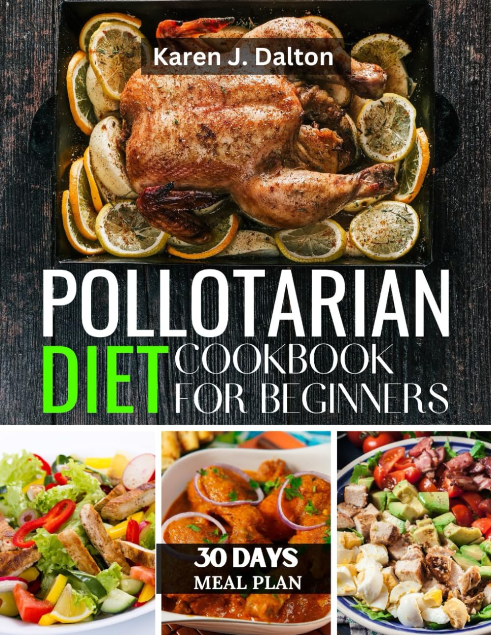 Pollotarian Diet Cookbook for Beginners: Easy and Delicious Recipes for a Healthy You