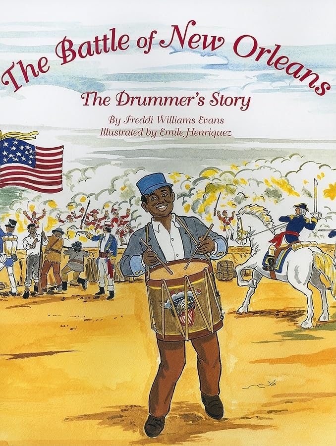 The Battle of New Orleans: The Drummer’s Story      Hardcover – October 31, 2005