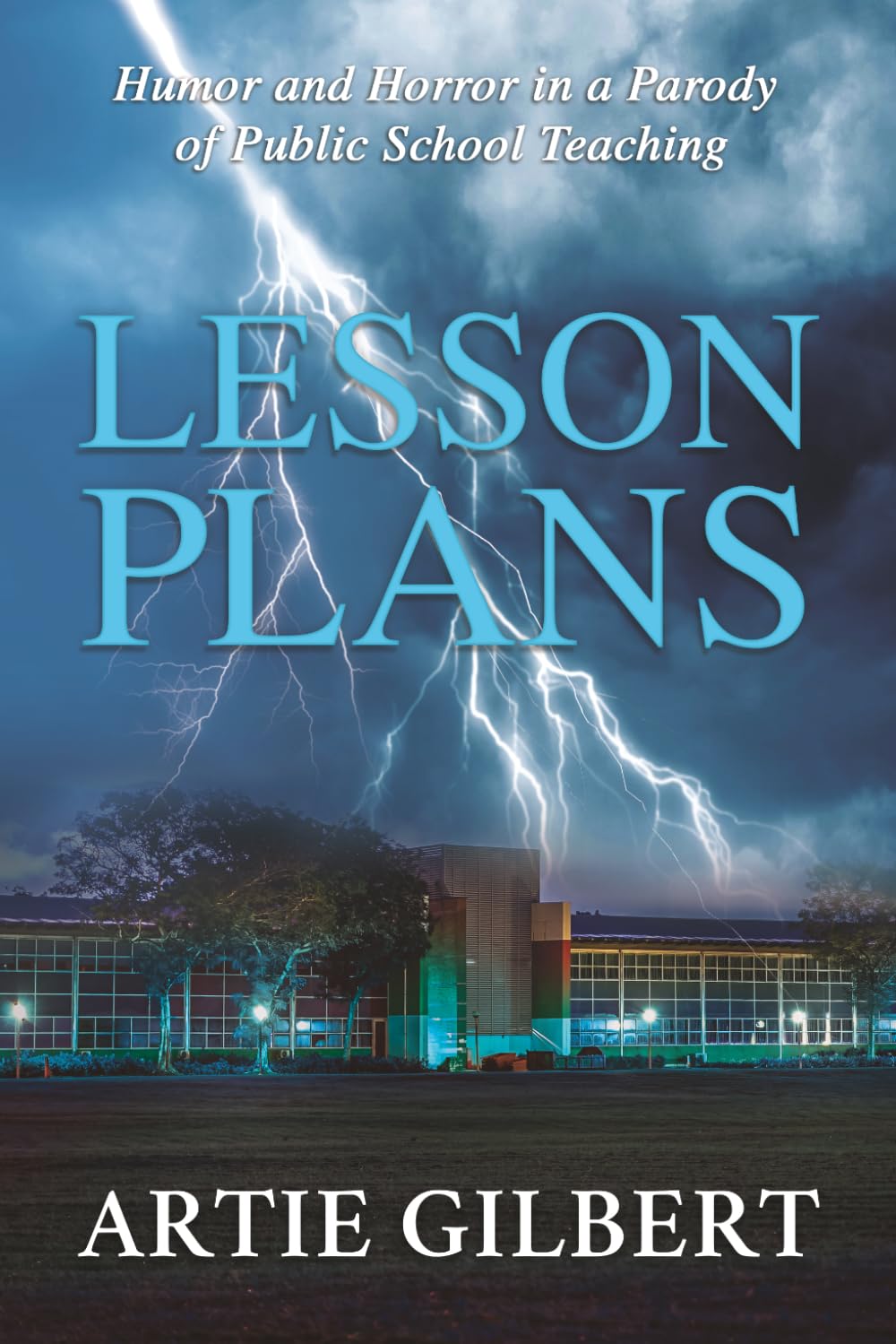 Lesson Plans: Humor and Horror in a Parody of Public School Teaching