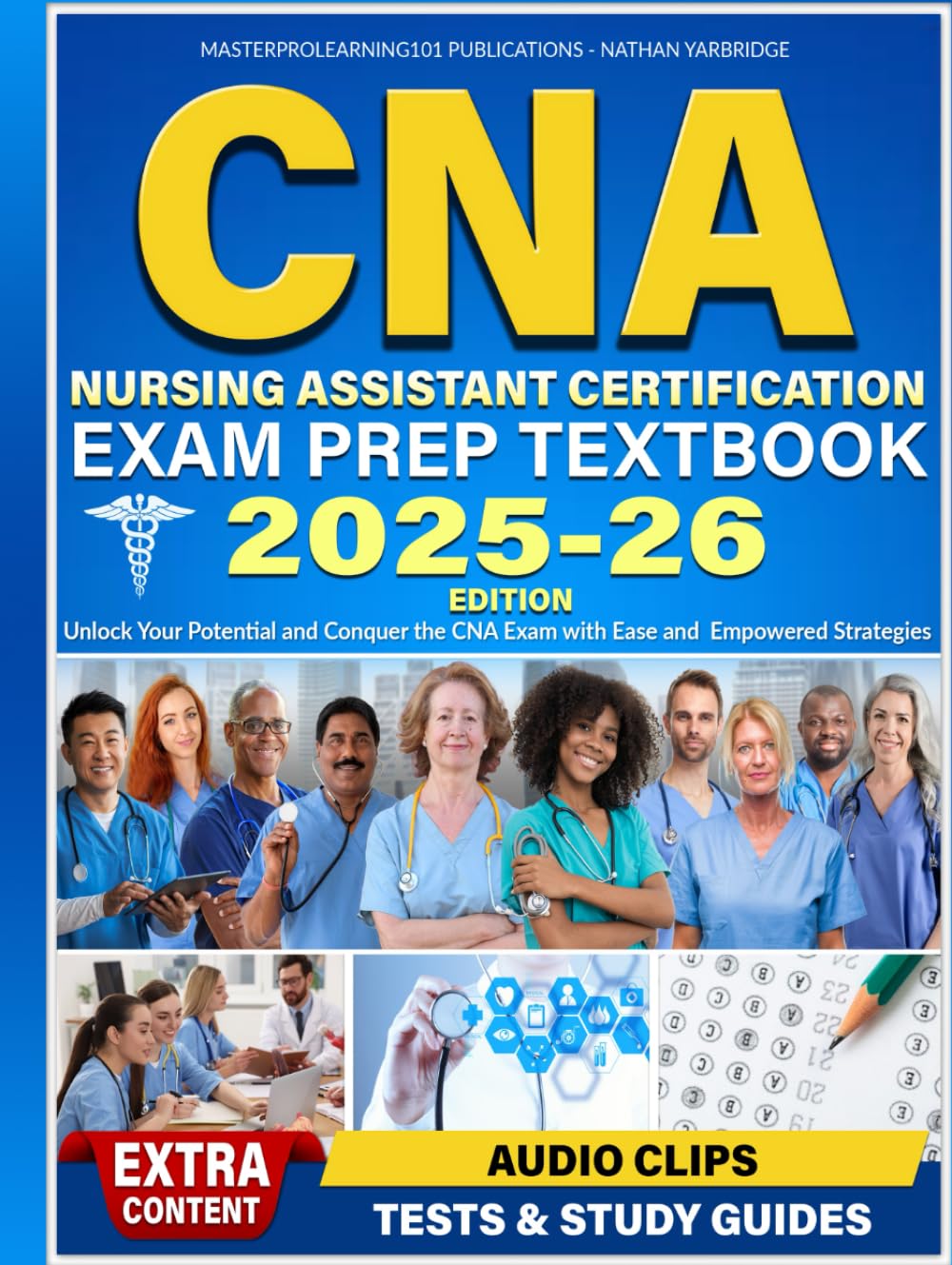CNA Nursing Assistant Certification Exam Prep Textbook: Unlock Your ...