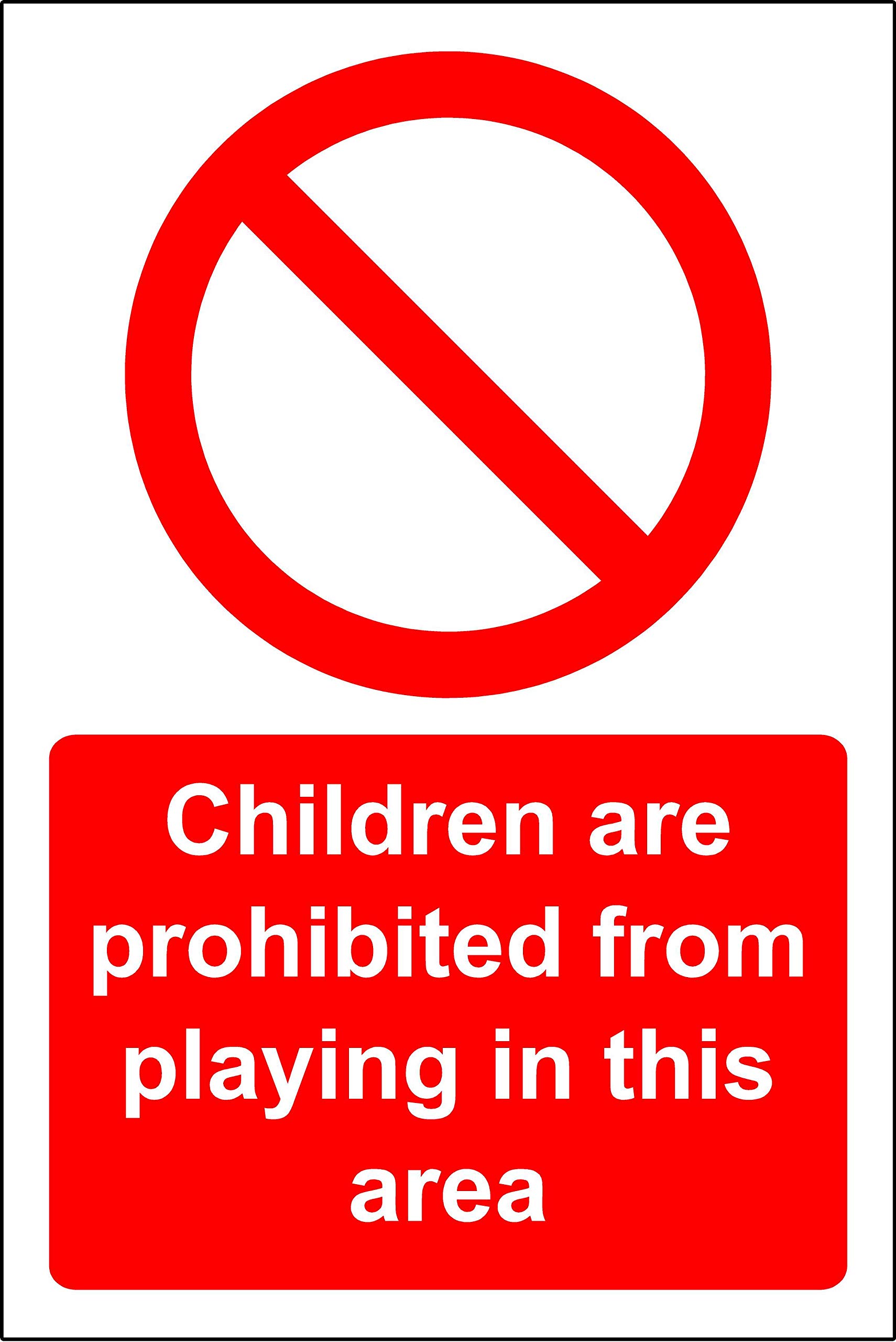 Children are prohibited from playing in this area area Safety sign - 1.2mm Rigid plastic 300mm x 200mm