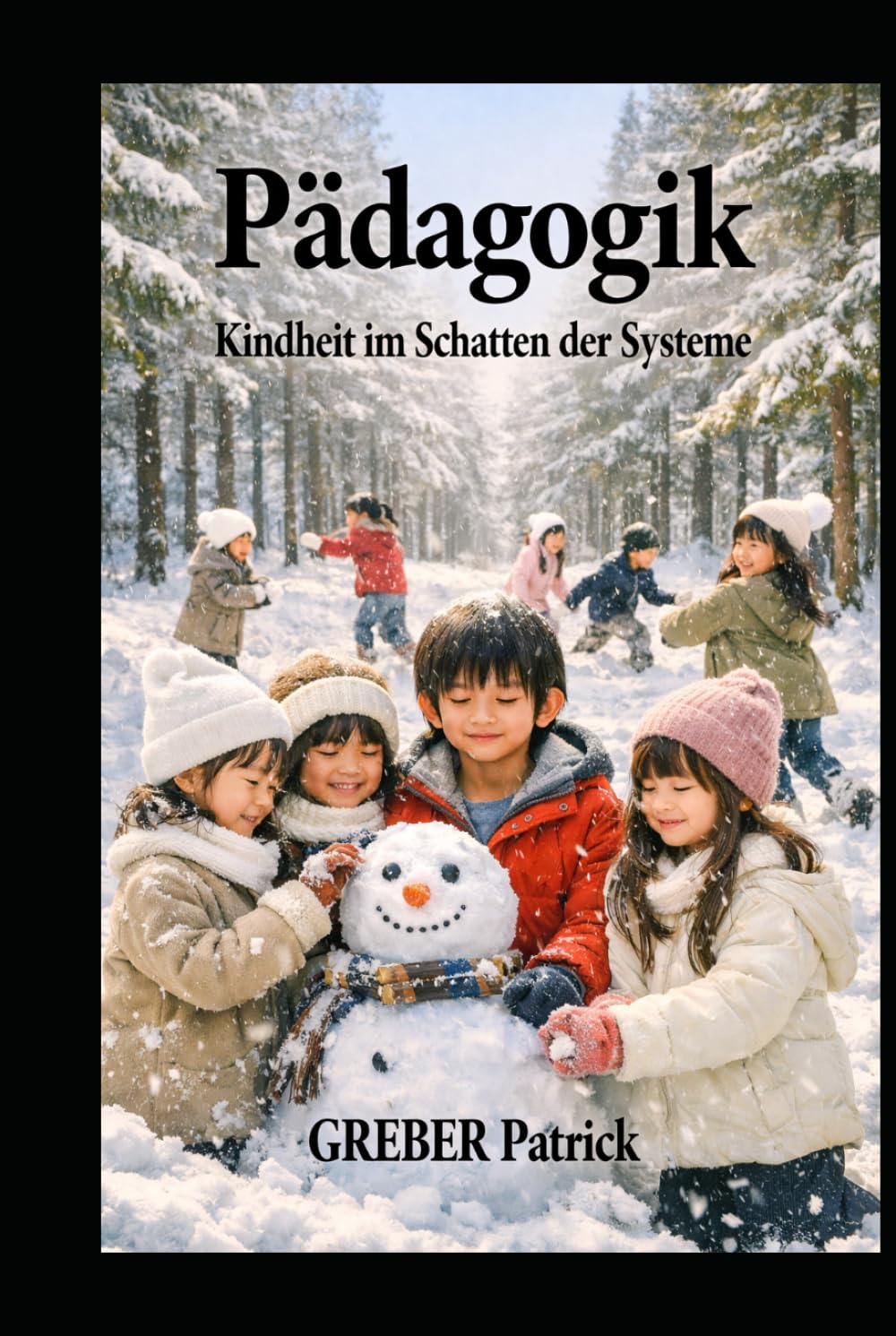 Pädagogik Kindheit im Schatten der Systeme