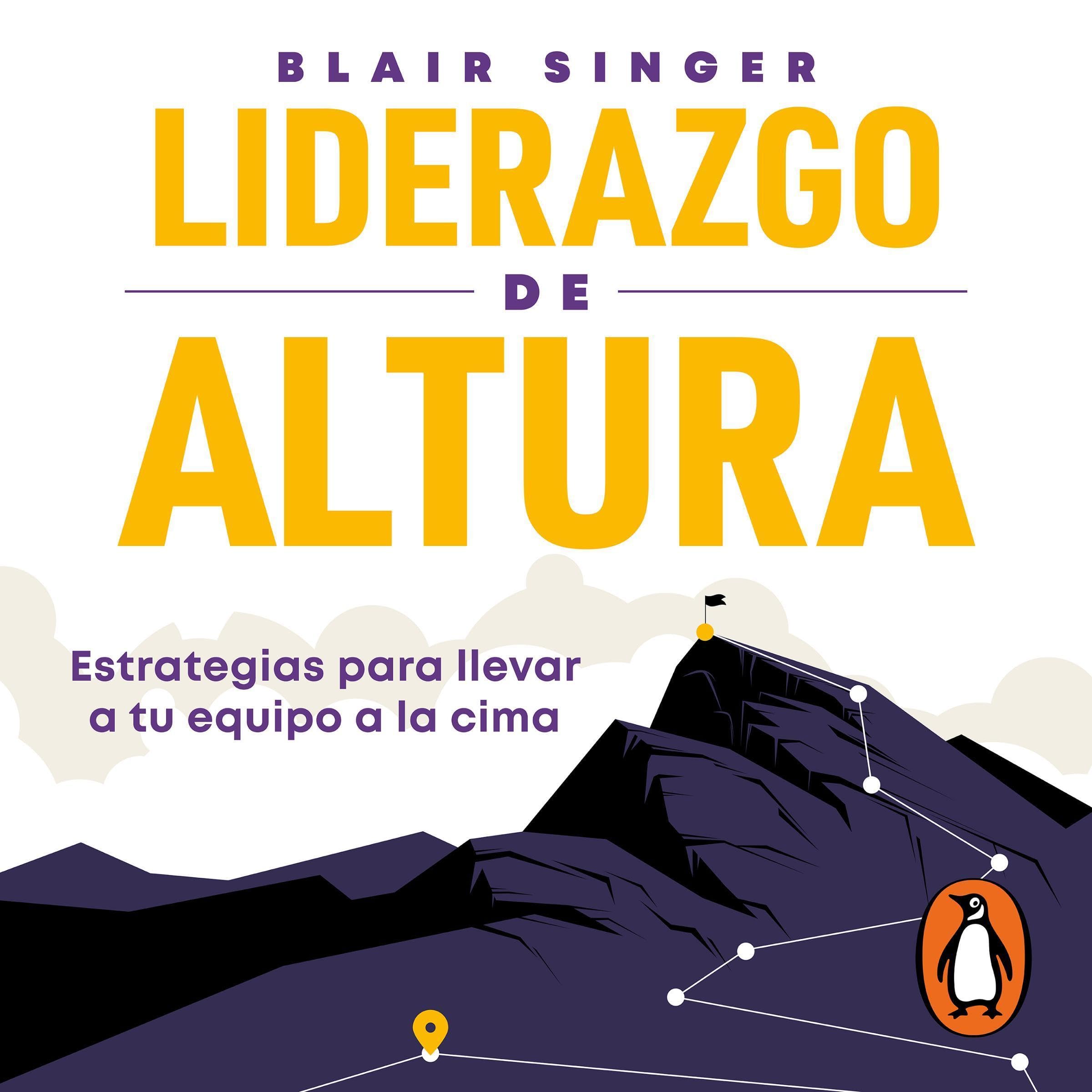 Liderazgo de altura [Summit Leadership]