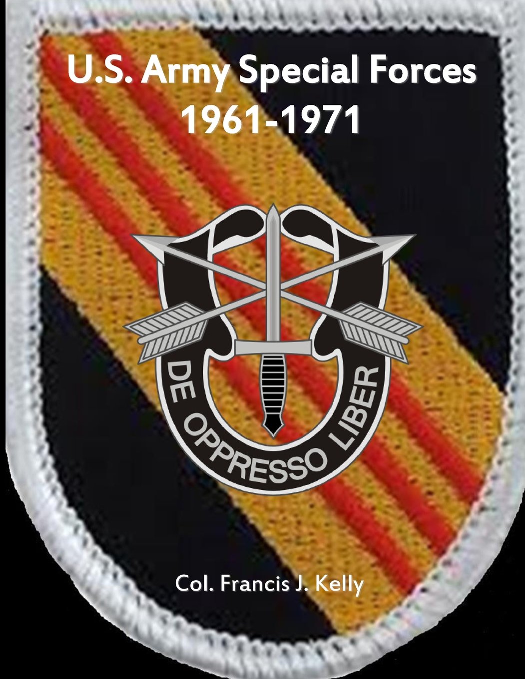 U.S. Army Special Forces 1961-1971 (Vietnam Studies)