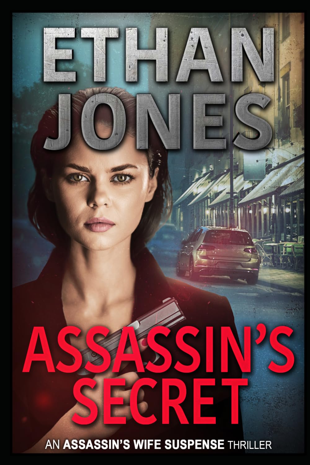 Assassin's Secret: An Assassin's Wife Suspense Thriller (An Assassin's Wife Thriller Series)
