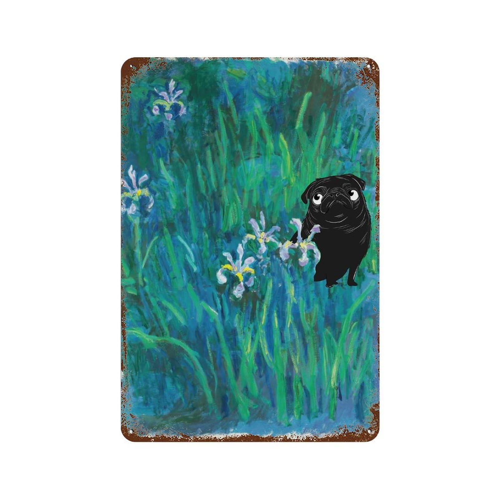 Rusty Metal Tin Sign with Pug Monnet Iris Garden Design 11.8"x7.9", for Farmhouse, Kitchen And Entryway Decor, Classic Wall Plaque