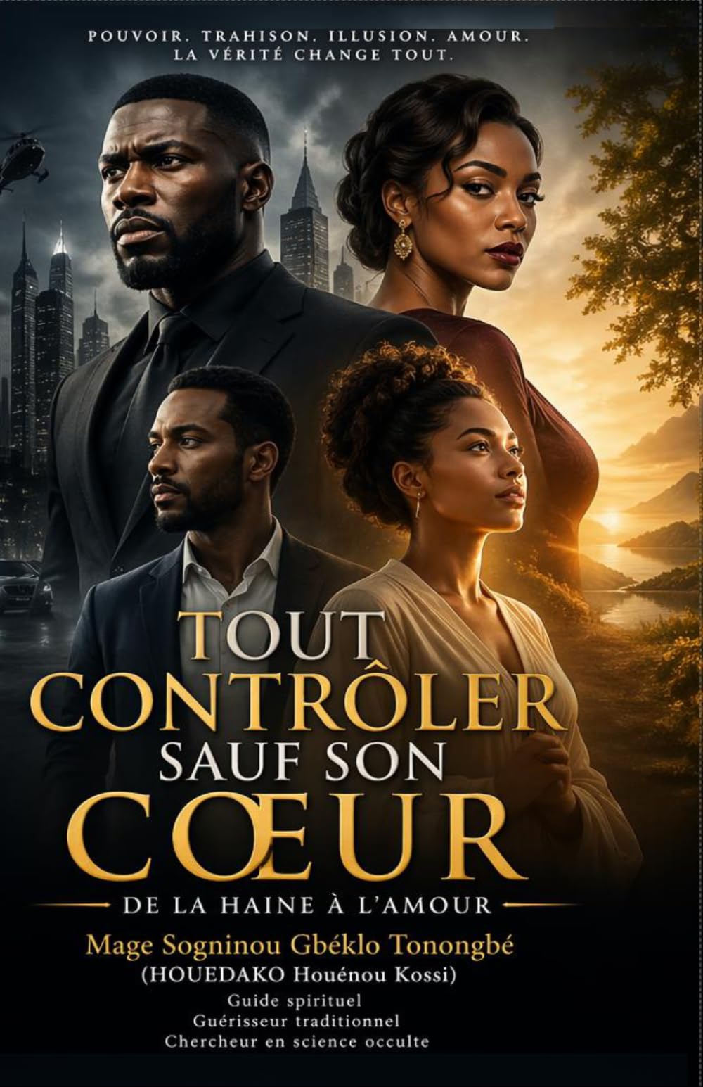 Tout contrôler sauf son cœur: De la haine à l'amour