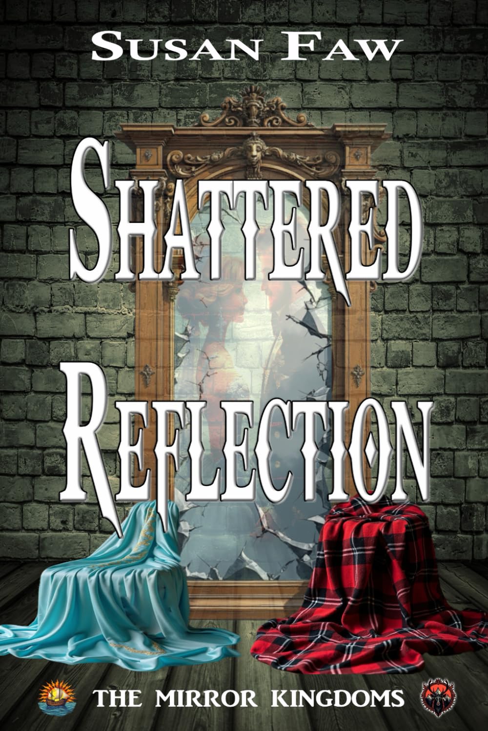 SHATTERED REFLECTION: The Mirror Kingdoms - Book One: 1