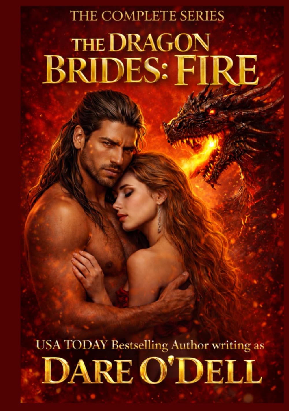 The Dragon Brides: Fire: An alien dragon shifter romance, the complete series